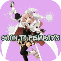 Goon To Femboys